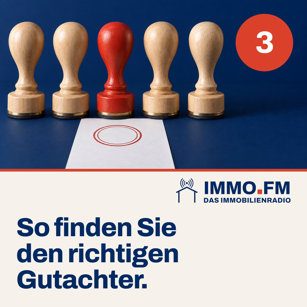 Cover der Folge 3 von IMMO.FM: So finden Sie den richtigen Gutachter.