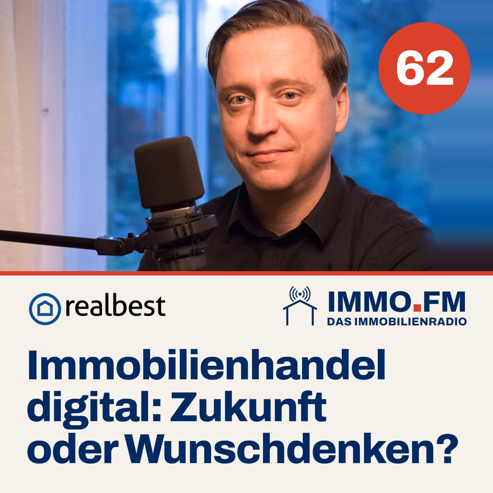 Cover der Folge 62 von IMMO.FM: Digitaler Immobilienhandel – Zukunft oder Wunschdenken?